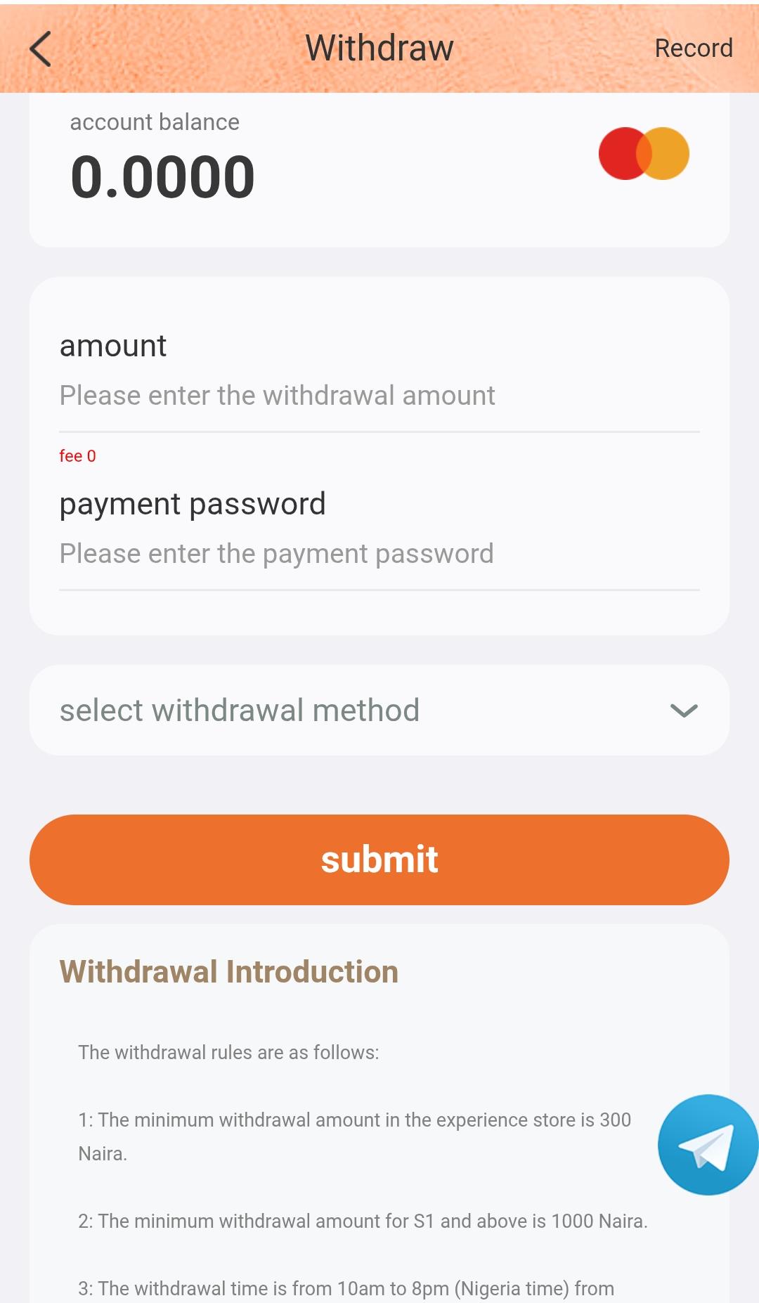 Making withdrawals on this investment platform is very easy. Go to the homepage, click on the ‘my’ option and you will see the ‘withdrawal' tab. Before you go ahead to withdraw, you must have added your bank details.  To do that, click on the ‘modify withdrawal information’ and fill in your details.

When you are done uploading your bank details, you can now click on the withdrawal button on the profile page. The next interface will display your balance and a form to fill in the amount you want to withdraw. Input your desired amount and select the withdrawal method before clicking on submit. 

Note that the minimum withdrawal for users in the experience store is 300 while for those that paid for the S1 store and above is 1,000. The withdrawal time is from 10:00 am to 8:00 pm, from Mondays to Fridays and a fee of 8% will be charged on every withdrawal you make. Lastly, it takes 0-72 hours for the money to drop into your account.